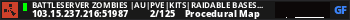 BattleServer Zombies |AU|PVE|KITS|RAIDABLE BASES|