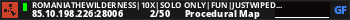 RomaniaTheWilderness|10x|Solo Only|Fun|JustWiped|14/05|NoBPs