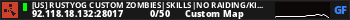 [US] RustyOG Custom Zombies|Skills|No Raiding/Killing