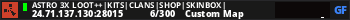 Astro 3x Loot++|Kits|Clans|Shop|SkinBox|