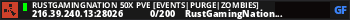 RustGamingNation 50x PvE [Events|Purge|Zombies]